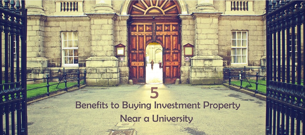5 Benefits to Buying Investment Property Near a University